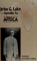 John G. Lake_ apostle to Africa.pdf